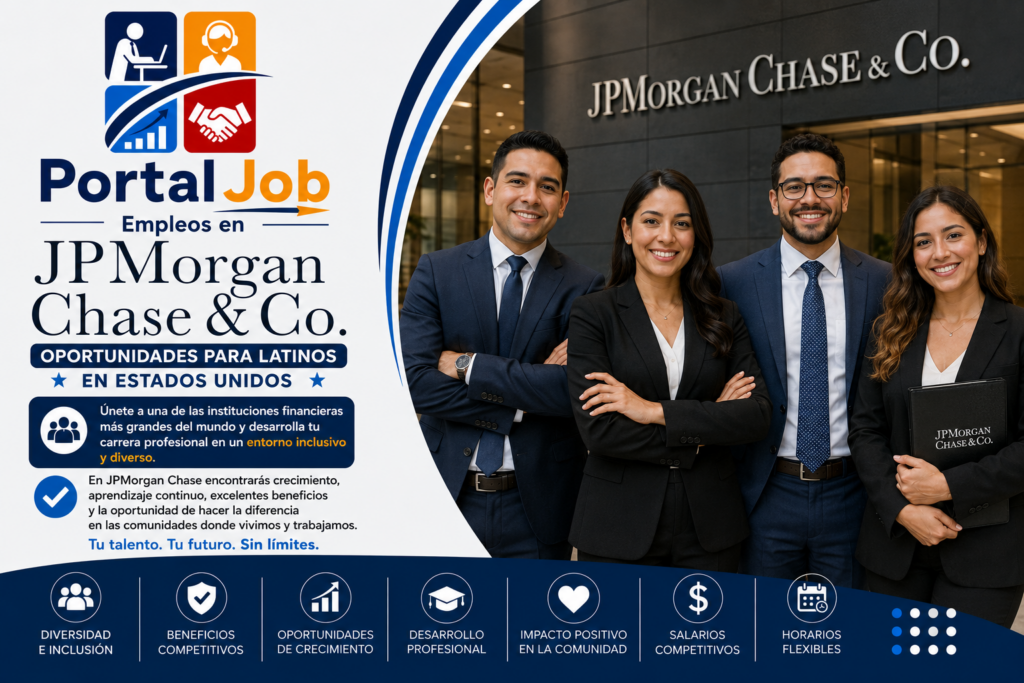 Empleos en JPMorgan Chase: Oportunidades para Latinos en Estados Unidos